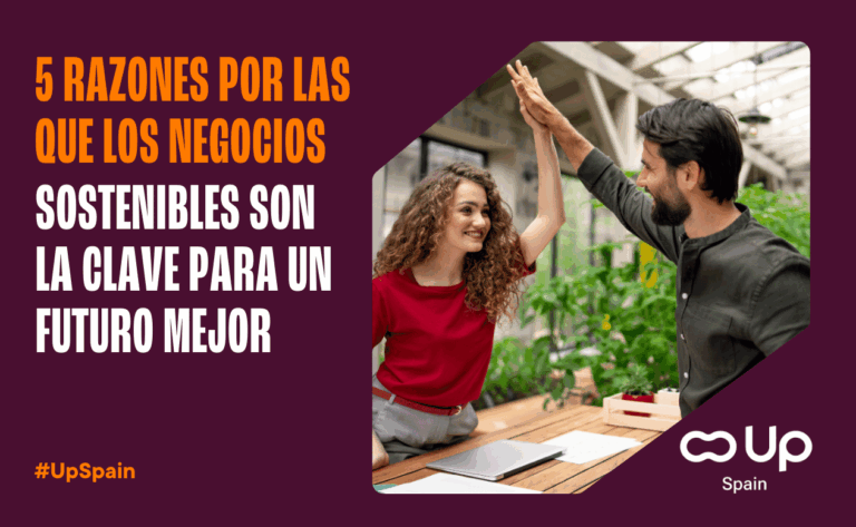 5 razones por las que los negocios sostenibles son la clave para un futuro mejor